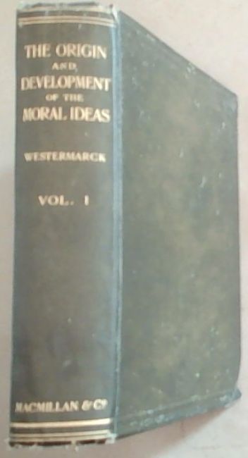 The Origin and Development of the Moral Ideas
