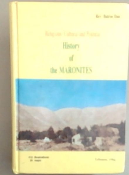 Religious, Cultural and Political: History of the Maronites