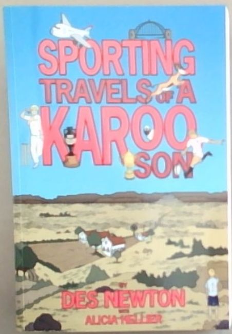 Sporting Travels of a Karoo Son