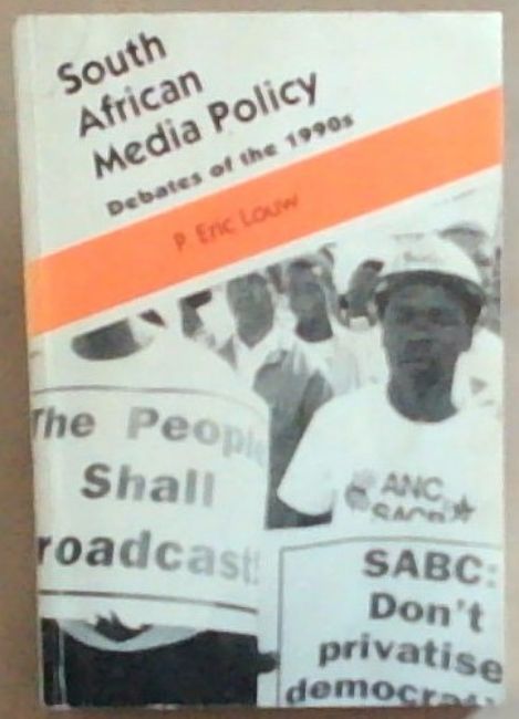 South African Media Policy Debates of the 1990s