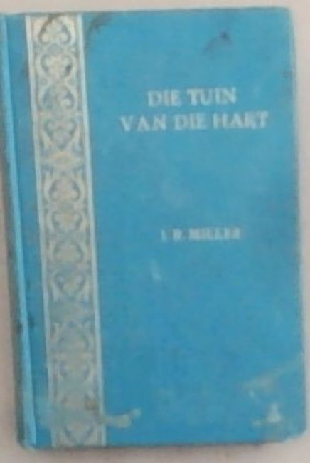 Image for Die Tuin van die Hart Die Tuin van die Hart