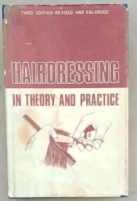 Hairdressing in Theory and Practice