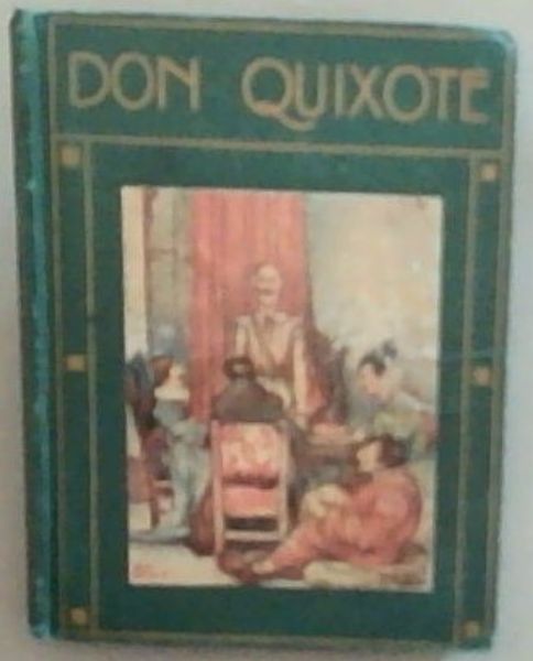 The Adventures of Don Quixote