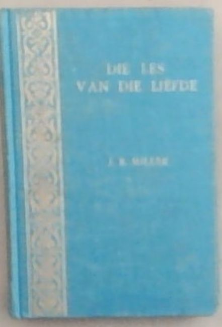 Image for Die Les van die Liefde Die Les van die Liefde