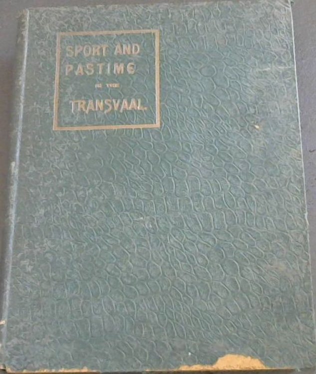 Sport and Pastime in the Transvaal