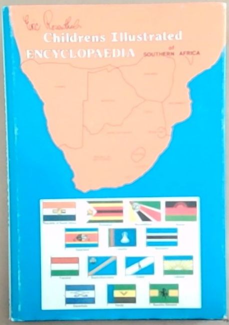Children's Illustrated Encyclopaedia of Southern Africa