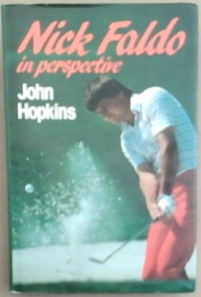 Nick Faldo in perspective
