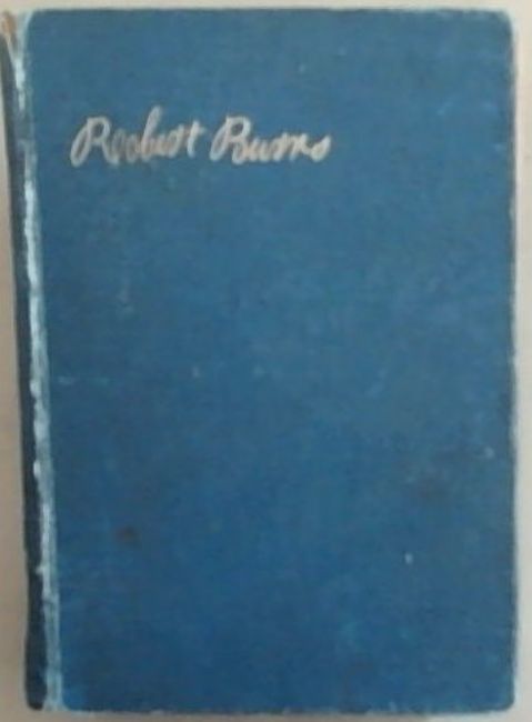 The Poetical Works and Letters of Robert Burns