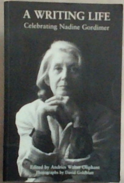 A Writing Life: Celebrating Nadine Gordimer