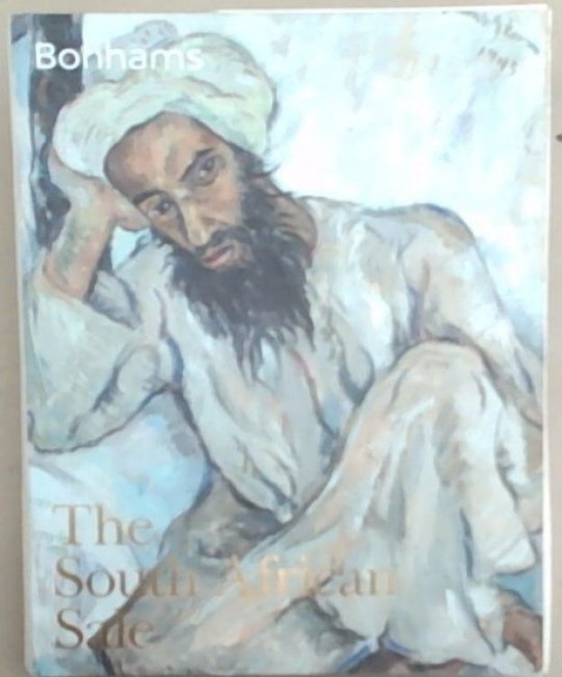 The South African Sale Wednesday 23 March 2011 at 2pm London/Masterpieces The South African Sale Wednesday 23 March 2011 at 6pm London
