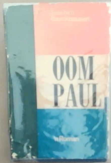 Oom Paul : 'n Roman
