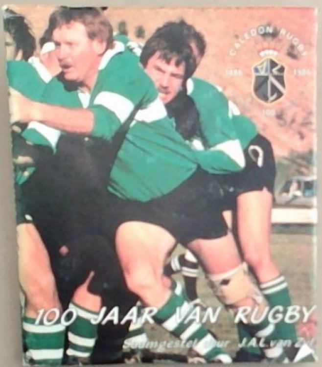 Caledon Rugby: 100 Jaar van Rugby