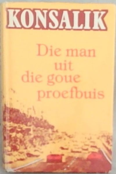 Die Man uit die Goue Proefbuis