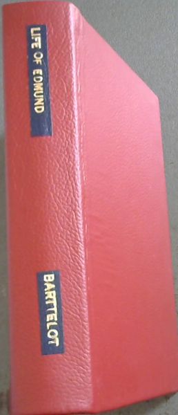 The Life of Edmund Musgrave Barttelot: Captain and Brevet-Major Royal Fusiliers Commander of the Rear Column of the Emin Pasba Relief Expedition