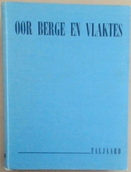 Oor Berge en Vlaktes