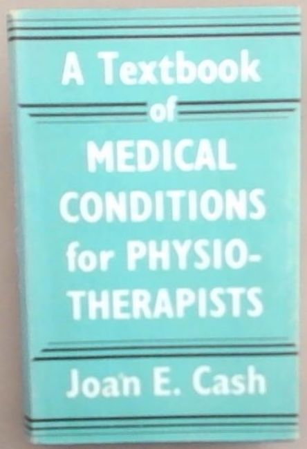 A Textbook of Medical Conditions for Physiotherapists