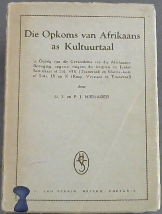 Die Opkoms van Afrikaans as Kultuurtaal