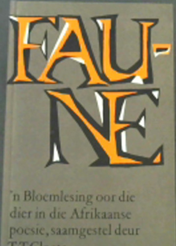 Faune 'n Bloemlesing oor die dier in die Afrikaanse Poesie