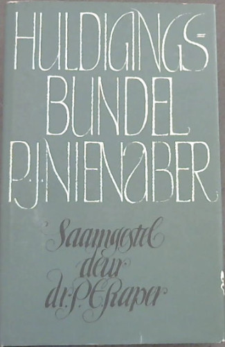 Huldigingsbundel P. J. Nienaber