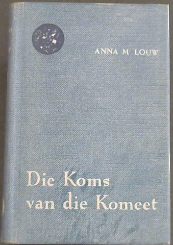 Image for Die Koms van die Komeet Die Koms van die Komeet