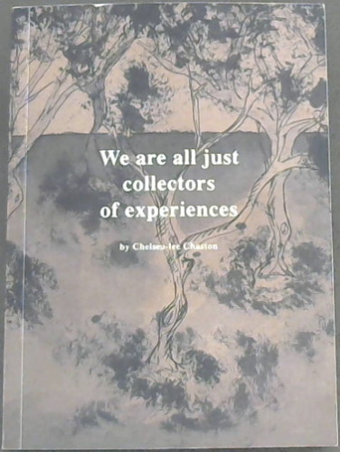 Image for We are all just collectors of experiences We are all just collectors of experiences