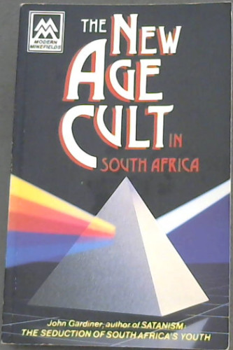 Image for The New Age Cult In South Africa The New Age Cult In South Africa