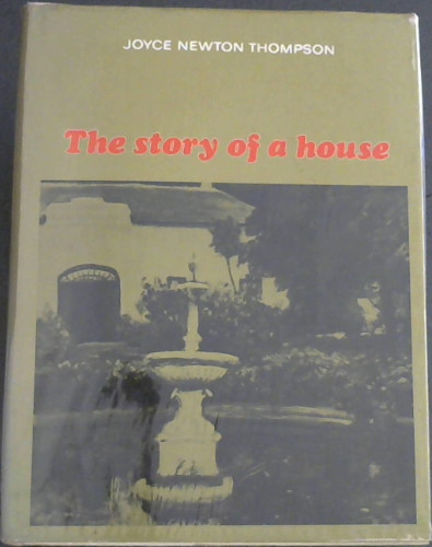 The Story of a House