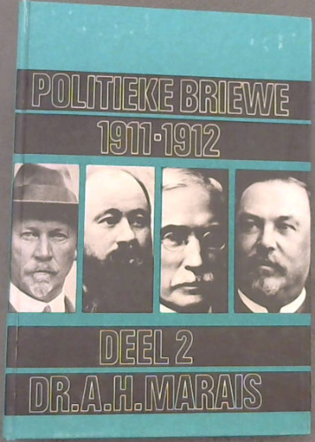 Politieke Briewe 1911-1912 Deel 2