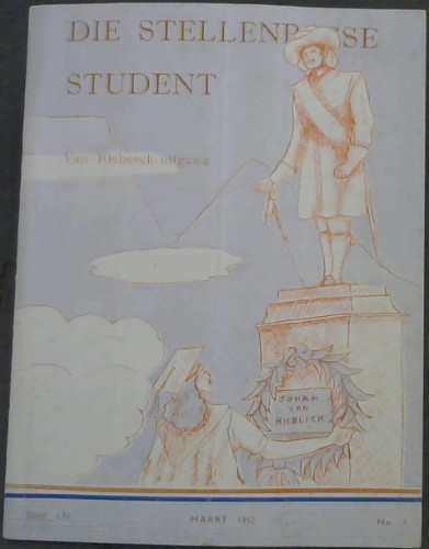 Die Stellenbosse Student - Van Riebeeck-uitgawe - Deel LII, Maart 1952, No 1