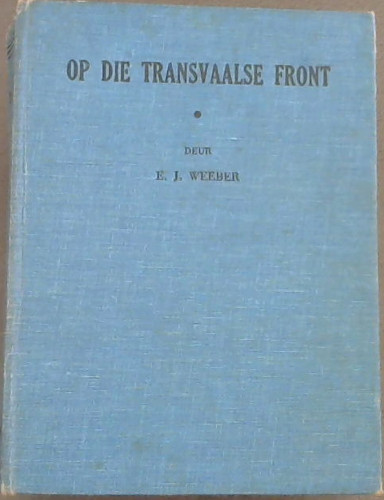Op die Transvaalse Front 1 Junie 1900 - 31 Oktober 1900