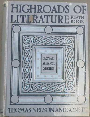 Highroads of Literature