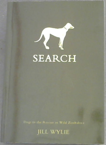 Search: Dogs to the Rescue in Wild Zimbabwe