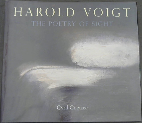 Harold Voigt: The Poetry of Sight