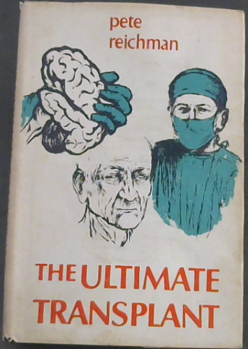 The Ultimate Transplant