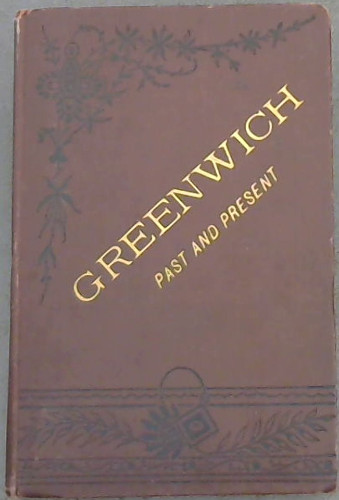 Greenwich : Past and Present