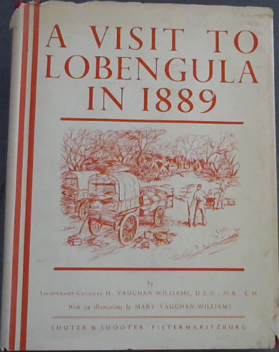 Image for A Visit to Lobengula in 1889 A Visit to Lobengula in 1889
