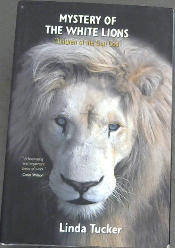 Mystery of the White Lions: Children of the Sun God