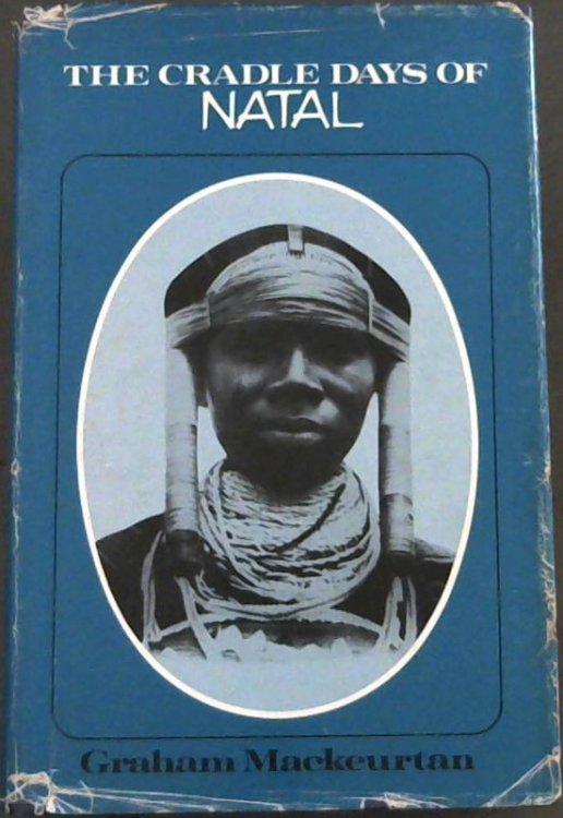 The Cradle Days of Natal (1497 - 1845)