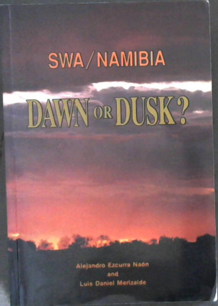 SWA/Namibia: Dawn or Dusk