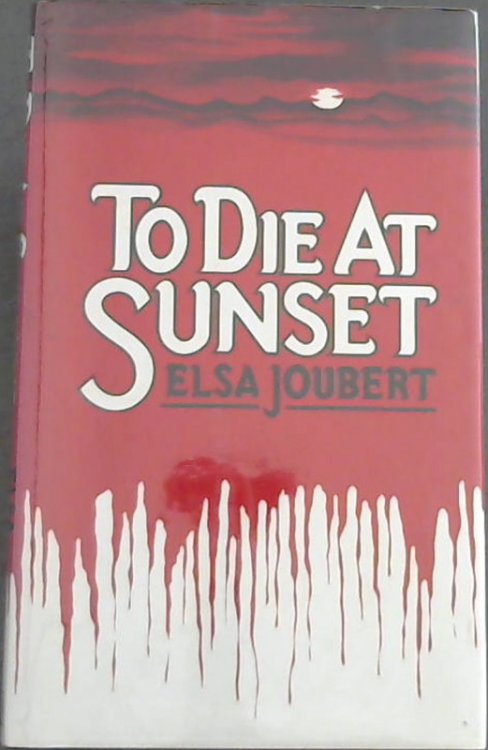 To Die at Sunset