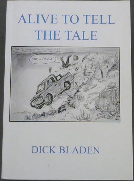Alive to Tell The Tale