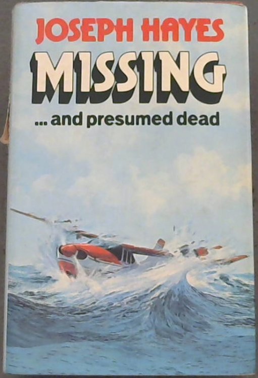 Missing.and Presumed Dead