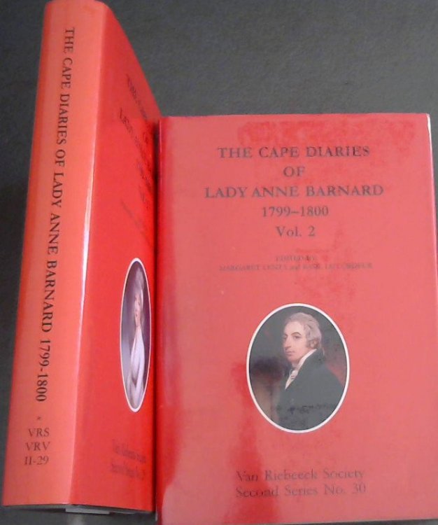 Image for The Cape Diaries of Lady Anne Barnard, 1799-1800 - 2 volumes (Van Riebeeck Society Second Series)) The Cape Diaries of Lady Anne Barnard, 1799-1800 - 2 volumes (Van Riebeeck Society Second Series))