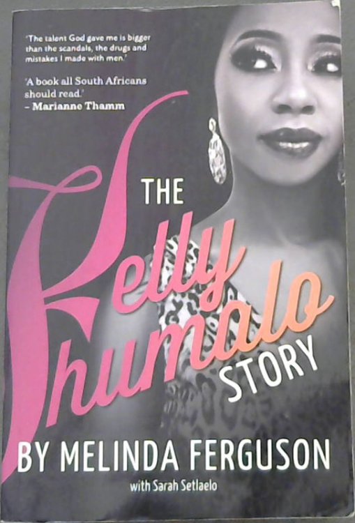 The Kelly Khumalo Story