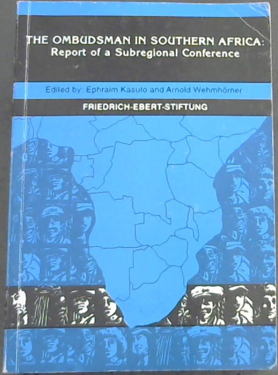 The Ombudsman in Southern Africa: Report of a Subregional Conference