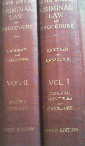 South African Criminal Law and Procedure Volume I and II
