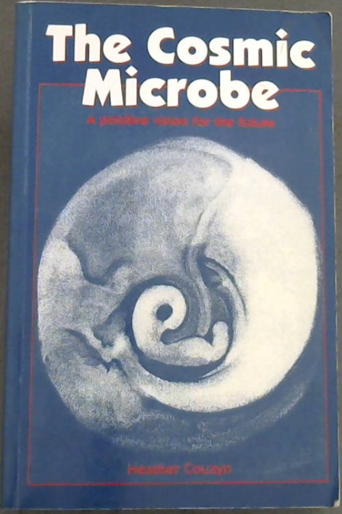 Cosmic Microbe