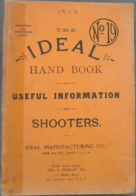 The Ideal Hand Book of Useful Information for Shooters