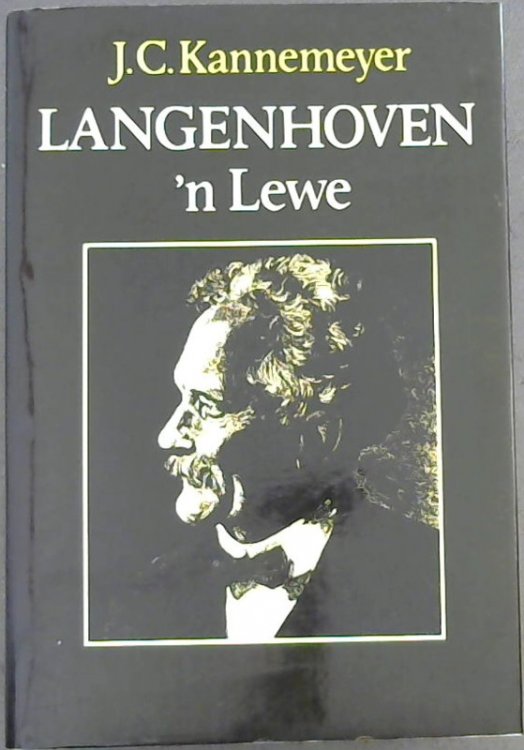 Langenhoven: 'n Lewe