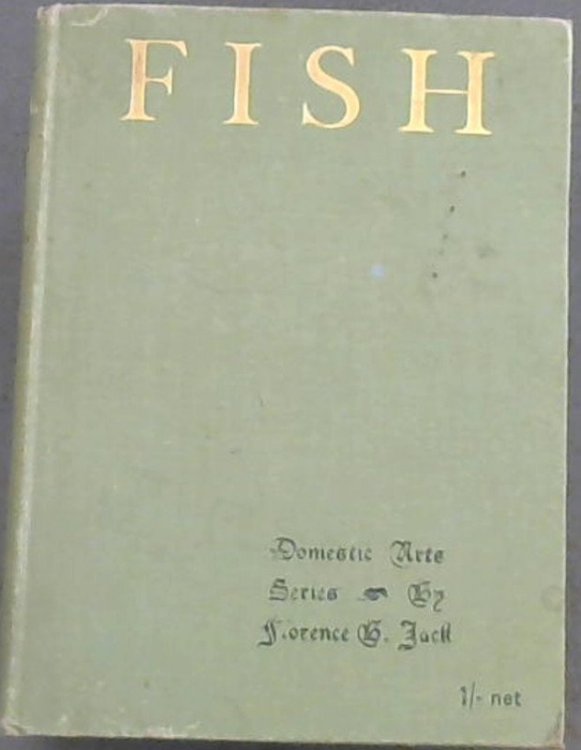 Fish and Fish Entrees with appropriate sauces (domestic arts series)